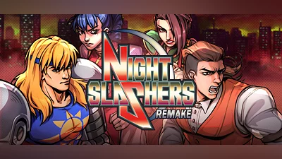 Night Slashers: Remake