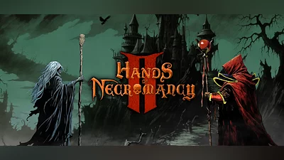 Hands of Necromancy II