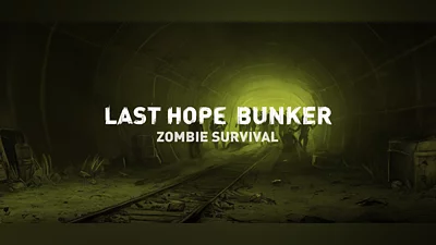 Last Hope Bunker: Zombie Survival