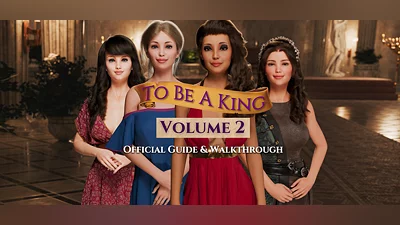 To Be A King Volume 2 - Official Guide