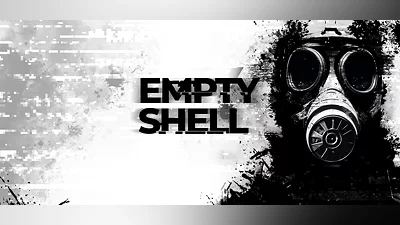 EMPTY SHELL