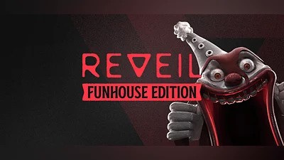REVEIL Funhouse Edition