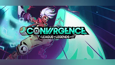CONVERGENCE: A League of Legends Story