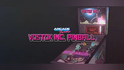 Arcade Paradise - Vostok Inc. Pinball