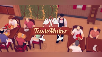 TasteMaker: Restaurant Simulator