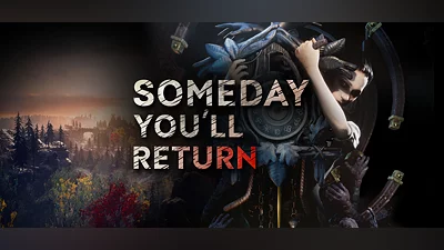 Someday You&#039;ll Return