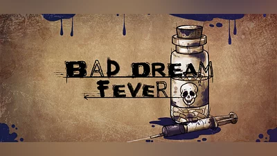 Bad Dream: Fever