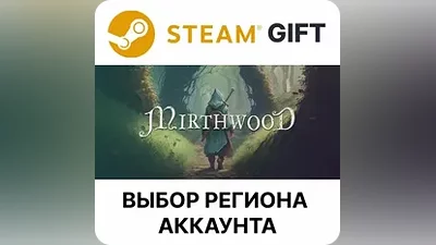 Mirthwood Steam GIFT Region Select AUTO