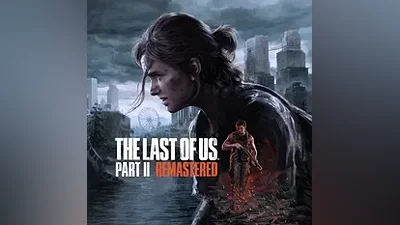 THE LAST OF US PART II REMASTERED (RU/EU/TR) STEAM KEY