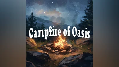 Campfire of Oasis (PS5)