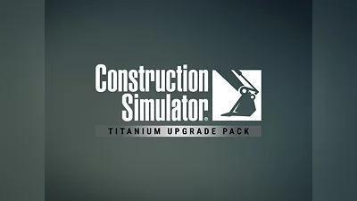 Construction Simulator - Titanium Upgrade Pack (PS4, PS5)