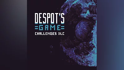 Despot's Game - Challenges (PS4, PS5)