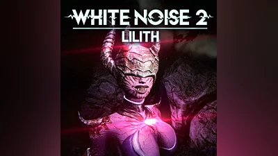 White Noise 2 - Lilith