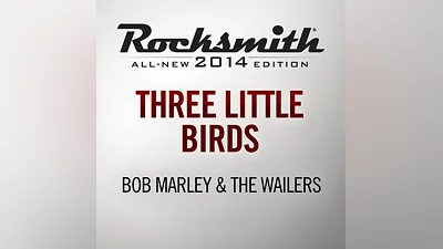 Three Little Birds -  Bob Marley & The Wailers (PS4)