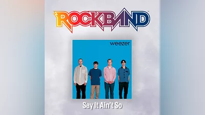 'Say It Ain't So' - Weezer (PS4)