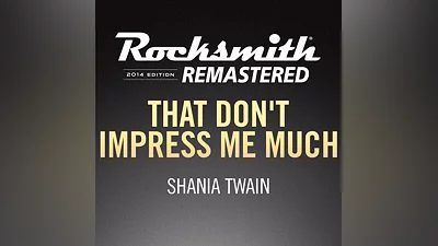 Rocksmith  2014 – That Don't Impress Me Much - Shania Twain (PS4)
