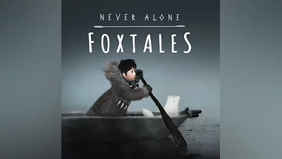 Never Alone: Foxtales (PS4)