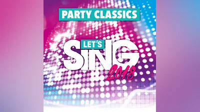 Let's Sing 2018 Party Classics Song Pack (PS4)