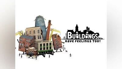 Buildings Have Feelings Too! (PS4)
