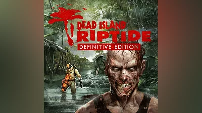 Dead Island: Riptide Definitive Edition (PS4)