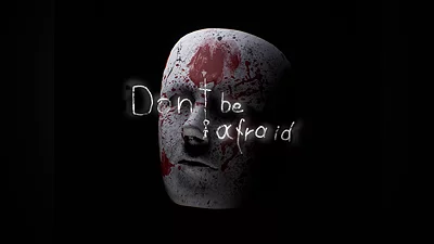 Don't Be Afraid (PS4)