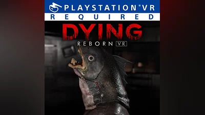 DYING: Reborn PSVR (PS4)