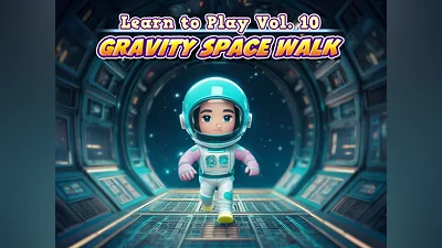 Learn to Play Vol. 10 - Gravity Space Walk (PS4)