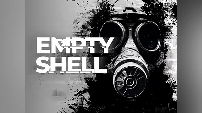 EMPTY SHELL (PS4, PS5)