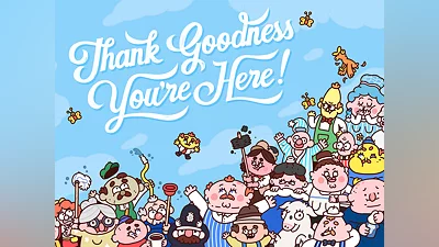 Thank Goodness You're Here! (PS4, PS5)