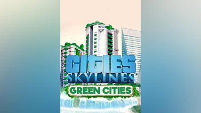 Cities: Skylines - Green Cities (DLC) Steam Key GLOBAL
