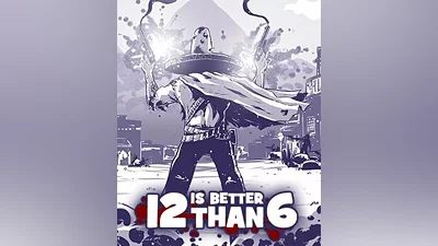 12 is Better Than 6 Steam Key GLOBAL