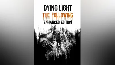 Dying Light: The Following (Enhanced Edition) (PC) Steam Key GLOBAL