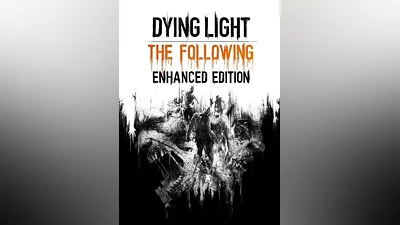 Dying Light: The Following (Enhanced Edition) Steam Key EUROPE