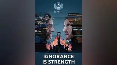 Orwell: Ignorance is Strength Steam Key GLOBAL