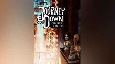 The Journey Down: Chapter Three Steam Key GLOBAL