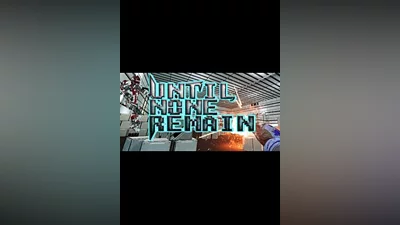 Until None Remain: Battle Royale PC Edition Steam Key GLOBAL