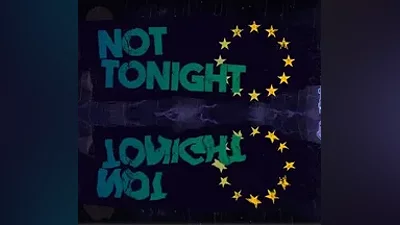 Not Tonight (Steam Key/Region Free)