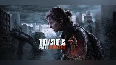 The Last of Us Part II Remastered (Steam key)