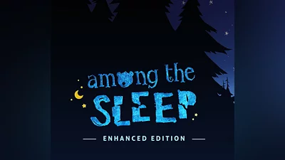 Among the Sleep - Enhanced Edition EU Steam CD Key