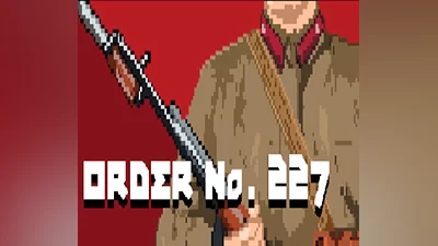 Order No. 227: Not One Step Back! Steam CD Key