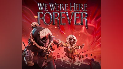 We Were Here Forever PC Steam CD Key