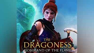 The Dragoness: Command of the Flame Steam CD Key
