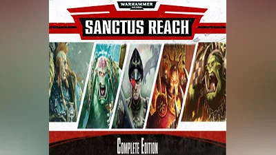 Warhammer 40,000: Sanctus Reach - Complete Edition Steam CD Key