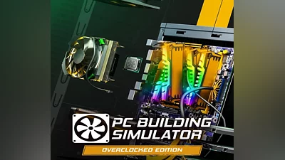 PC Building Simulator Overclocked Edition Steam CD Key