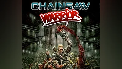 Chainsaw Warrior PC Steam CD Key