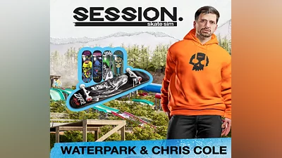 Session: Skate Sim - Waterpark & Chris Cole DLC Steam CD Key