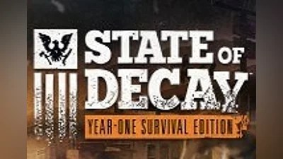 State of Decay: Year One Survival Edition Steam Gift