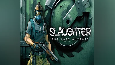 Slaughter: The Lost Outpost Steam CD Key
