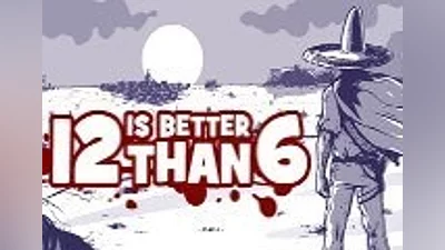 12 is Better Than 6 Steam CD Key