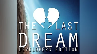 The Last Dream: Developer's Edition Steam CD Key